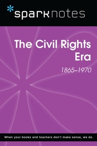 Enlarge image Cover: The Civil Rights Era (SparkNotes History Note) - Union Square & Co.