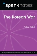 Cover: The Korean War (1950-1953) (SparkNotes History Note) - Union Square & Co.