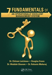 Enlarge image Cover: 7 Fundamentals of an Operationally Excellent Management System - CRC Press