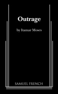 Cover: Outrage - Samuel French Ltd