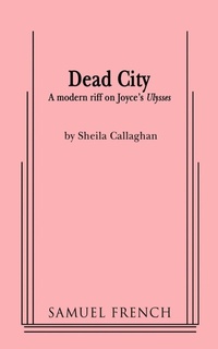 Enlarge image Cover: Dead City - Samuel French Ltd