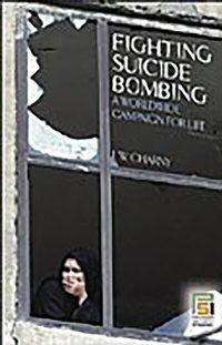 Enlarge image Cover: Fighting Suicide Bombing - Praeger Publishers Inc