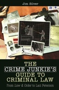 Cover: The Crime Junkie's Guide to Criminal Law - Praeger Publishers Inc