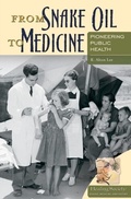 Cover: From Snake Oil to Medicine - Praeger Publishers Inc