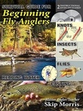 Cover: Survival Guide for Beginning Fly Anglers - Frank Amato Publications