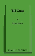 Cover: Tall Grass - Samuel French, Inc