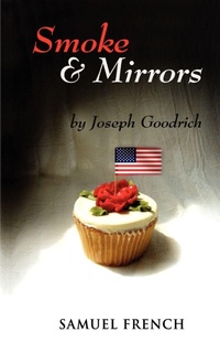 Enlarge image Cover: Smoke and Mirrors - Samuel French Ltd