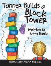 Enlarge image Cover: Tanner Builds a Block Tower - Wee Creek Press