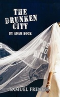Cover: The Drunken City, the Drunken City - Concord Theatricals