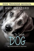 Cover: How to Speak Dog - Mojo Enterprises