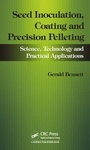Cover: Seed Inoculation, Coating and Precision Pelleting - CRC Press