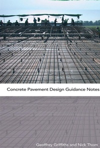 Enlarge image Cover: Concrete Pavement Design Guidance Notes - CRC Press