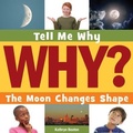 Cover: The Moon Changes Shape - Cherry Lake Publishing