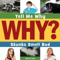 Cover: Skunks Smell Bad - Cherry Lake Publishing