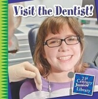 Enlarge image Cover: Visit the Dentist! - Cherry Lake Publishing
