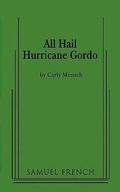 Cover: All Hail Hurricane Gordo - Concord Theatricals
