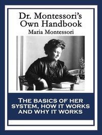 Bild: Dr. Montessori's Own Handbook - Wilder Publications, Inc.