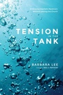 Cover: Tension in the Tank - Wipf and Stock Publishers