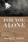 Cover: For You Alone - Wipf and Stock Publishers