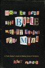 Cover: How to Read the Bible Without Losing Your Mind - Wipf and Stock Publishers