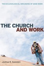 Cover: The Church and Work - Wipf and Stock Publishers