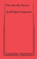 Cover: The Faculty Room - Samuel French, Inc