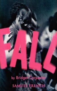Enlarge image Cover: Fall - Samuel French, Inc