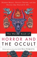 Cover: The Weiser Book of Horror and the Occult - Weiser Books