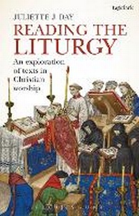 Enlarge image Cover: Reading the Liturgy - T.& T.Clark Ltd