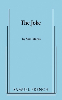 Enlarge image Cover: The Joke - Samuel French Ltd
