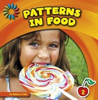 Enlarge image Cover: Patterns in Food - Cherry Lake Publishing
