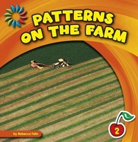 Enlarge image Cover: Patterns on the Farm - Cherry Lake Publishing