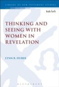Cover: Thinking and Seeing with Women in Revelation - T.& T.Clark Ltd