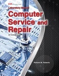 Cover: Computer Service and Repair - Goodheart-Wilcox Publisher
