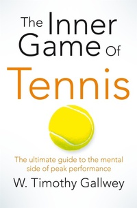 Abbildung von: The Inner Game of Tennis - Pan Books