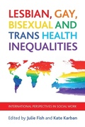 Cover: Lesbian, Gay, Bisexual and Trans Health Inequalities - Policy Press
