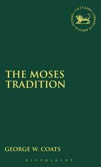 Enlarge image Cover: The Moses Tradition - Sheffield Academic Press