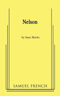 Enlarge image Cover: Nelson - Samuel French Ltd