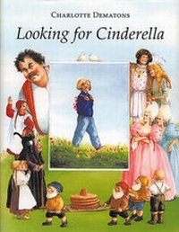 Enlarge image Cover: Looking for Cinderella - Boyds Mills Press
