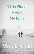 Cover: This Place Holds No Fear - Haus Publishing