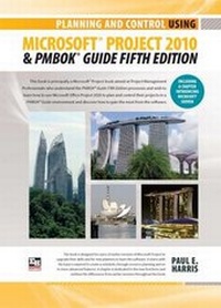 Abbildung von: Planning and Control Using Microsoft Project 2010 and PMBOK Guide Fifth Edition - Eastwood Harris Pty Ltd