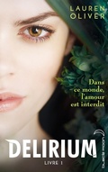 Cover: Delirium - Tome 1 - Hachette Romans