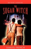 Cover: The Sugar Witch - Samuel French, Inc