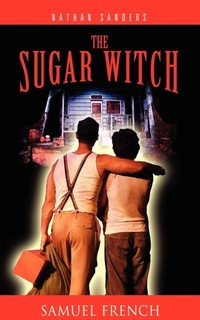 Enlarge image Cover: The Sugar Witch - Samuel French, Inc