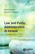 Cover: Law and Public Administration in Ireland - Clarus Press Ltd