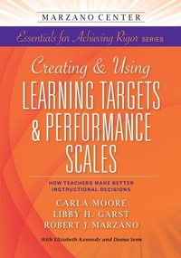 Enlarge image Cover: Creating & Using Learning Targets & Performance Scales - Learning Sciences International
