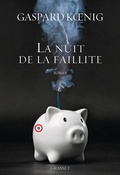 Cover: La Nuit de la Faillite - Grasset