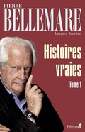 Cover: Histoires vraies, tome 1 - Editions 1