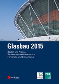 Abbildung von: Glasbau 2015 - Ernst & Sohn