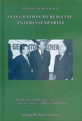 Cover: Integration durch eine Interessenpartei - Verlag Michael La&szlig;leben